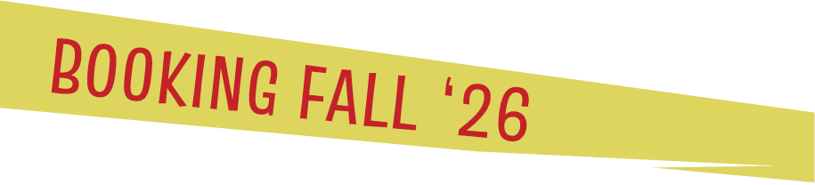 Booking Fall ’26